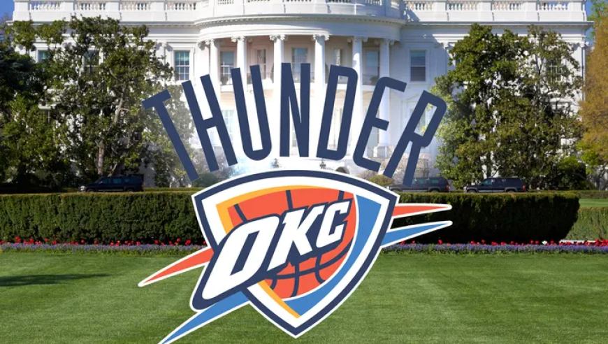 雷霆官方：不会按照惯例前往白宫访问 时间安排问题导致未能成行