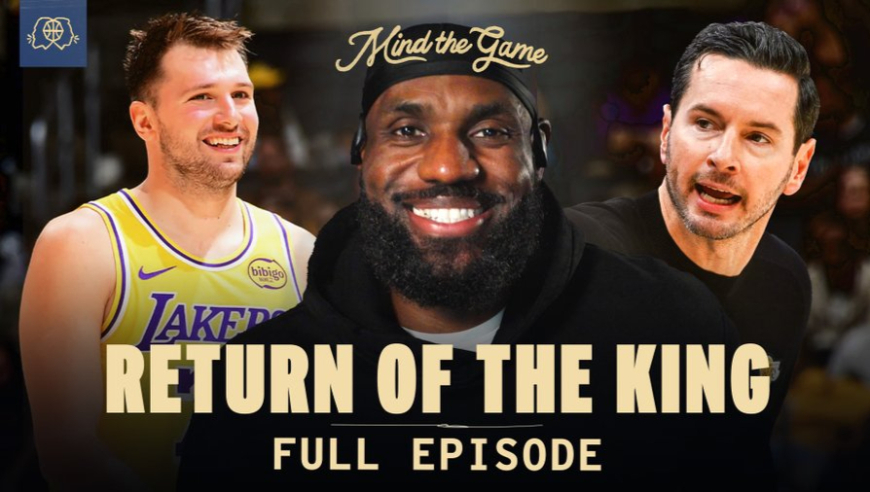 詹姆斯《球场大脑》最新一期完整版：约基奇是对位过的最具统治力球员