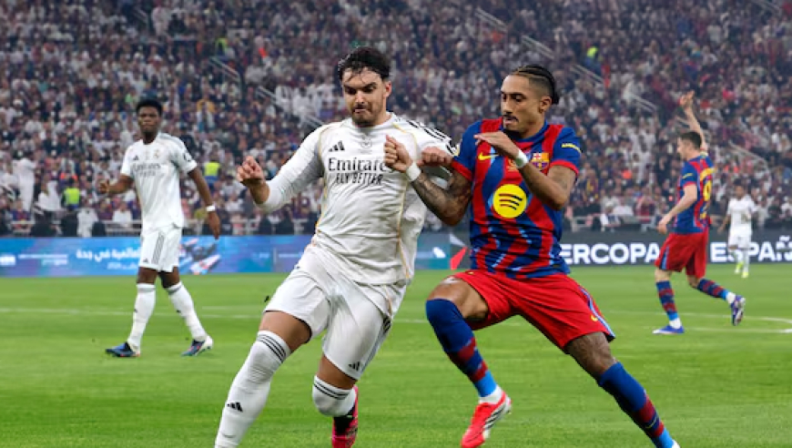 西超杯：巴萨3-2胜皇马夺冠 拉菲尼亚梅开二度维尼修斯一条龙